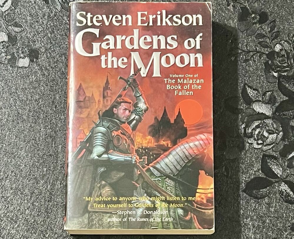 Gardens Of The Moon Steven Erickson 2005